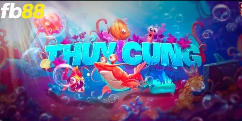 nổ hũ thủy cung